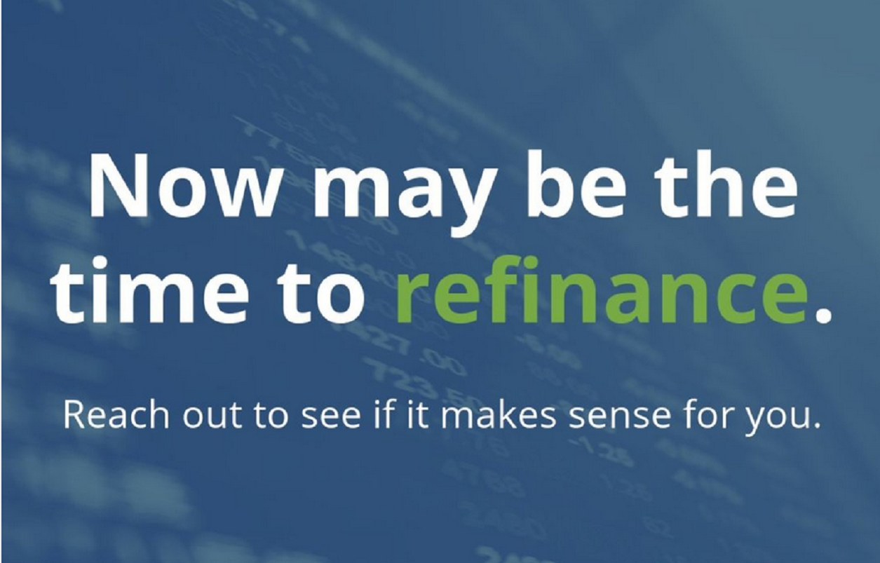 Now May be the Time to Refinance